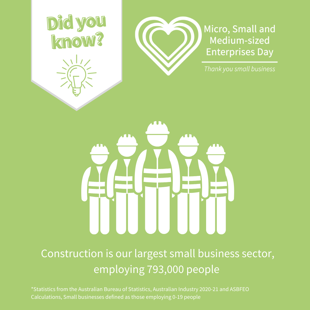 Construction is our largest small business sector, employing 793,000 people 